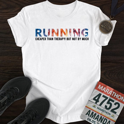 Printify T-Shirt White / S Running: Cheaper than therapy, not by much! T-shirt