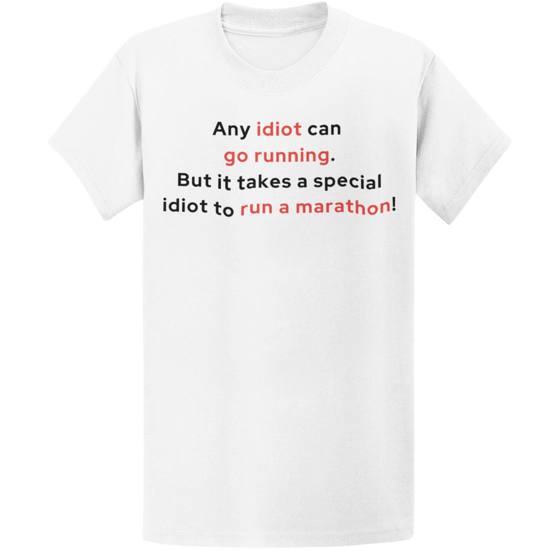 Printify T-Shirt White / S Special Idiot Runner T-Shirt