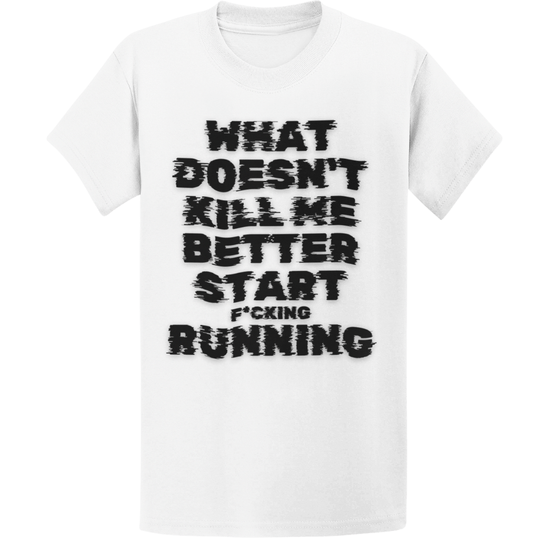 Printify T-Shirt White / S Start F*cking Running T-Shirt