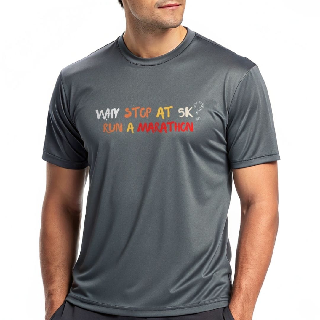 Printify T-Shirt Why stop at 5K? Run a marathon T-Shirt / Pro